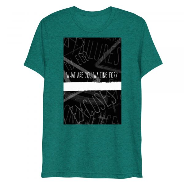 What are you waiting for? Short sleeve t-shirt - Image 3